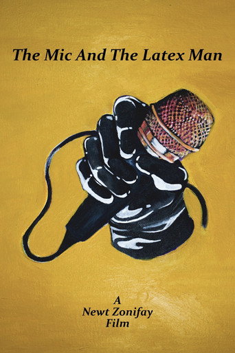 The Mic And The Latex Man movie poster