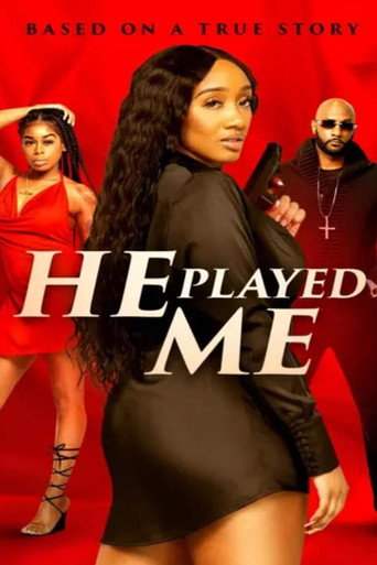 He Played Me movie poster