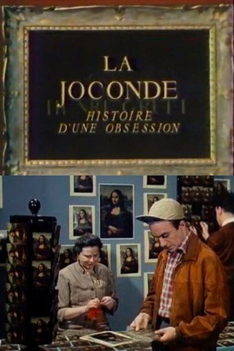 La Joconde, histoire d'une obsession movie poster