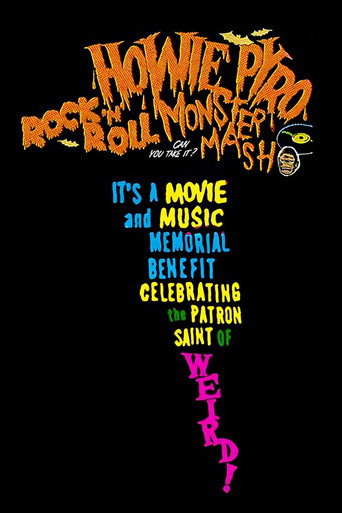 Howie Pyro Rock ‘n’ Roll Monster Mash! movie poster