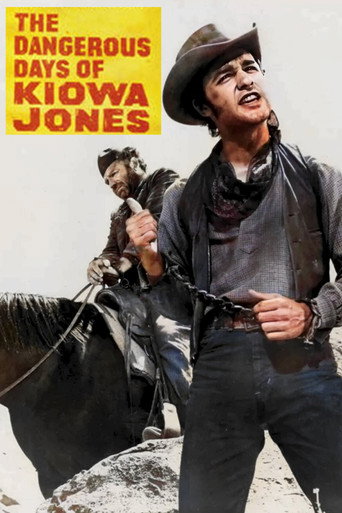 The Dangerous Days of Kiowa Jones movie poster
