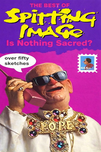 Spitting Image: Best Of - Is Nothing Sacred? movie poster