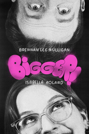 Bigger! With Brennan and Izzy movie poster