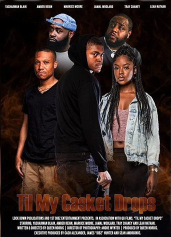 Til My Casket Drops movie poster