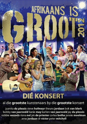 Afrikaans is Groot 2012 movie poster