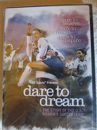 Dare To Dream: The Story of the U.S. Women's Soccer Team movie poster