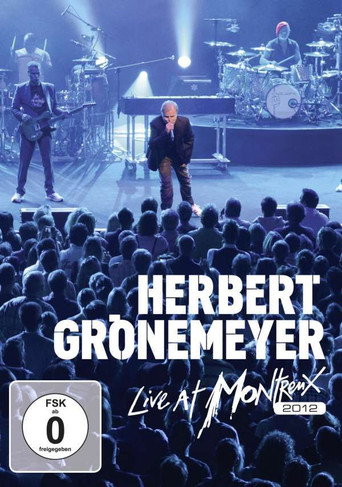 Herbert Grönemeyer - Live at Montreux 2012 movie poster