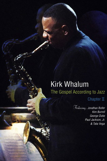 Kirk Whalum: The Gospel According to Jazz Chapter II movie poster