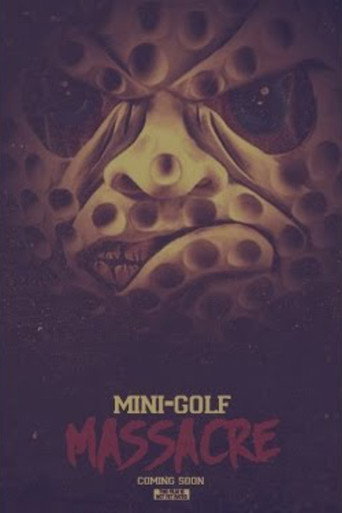 Mini-Golf Massacre movie poster