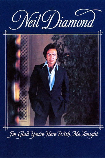 Neil Diamond: I'm Glad You're Here with Me Tonight movie poster