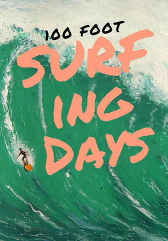 100 Foot Surfing Days movie poster