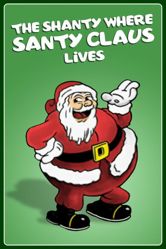The Shanty Where Santy Claus Lives movie poster