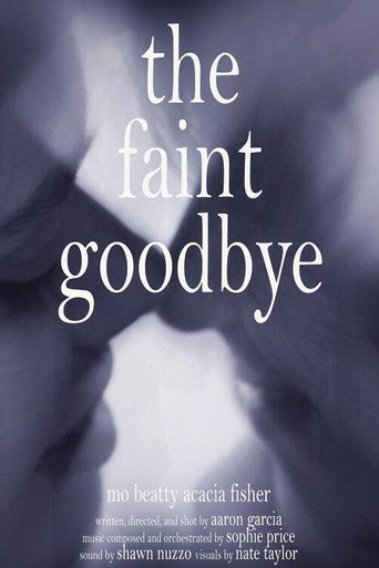 The Faint Goodbye movie poster