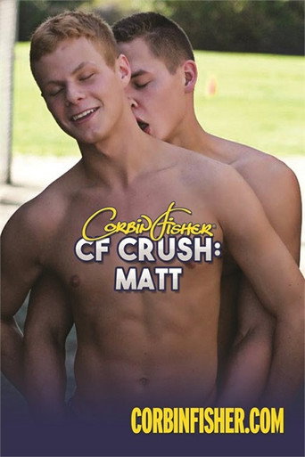 CF Crush: Matt movie poster