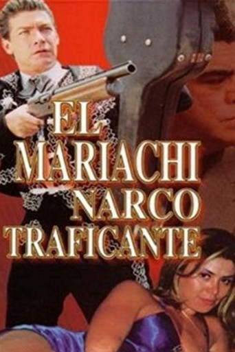 El Mariachi Narcotraficante movie poster