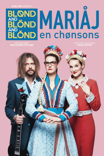 Blond and Blond and Blond - Mariaj en chonsons movie poster