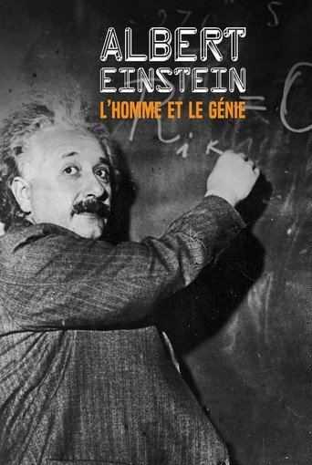 Albert Einstein: l'homme et le génie movie poster