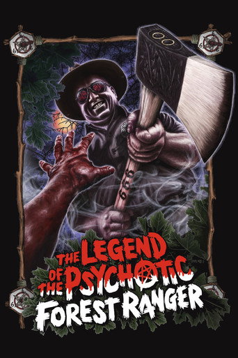 The Legend of the Psychotic Forest Ranger movie poster