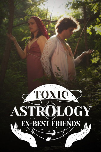 Toxic Astrology Ex-Best Friends movie poster