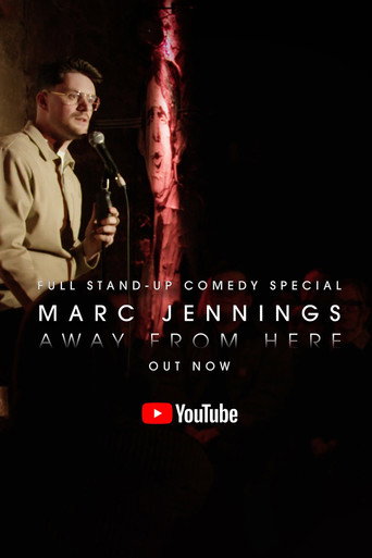 Marc Jennings: Away From Here movie poster