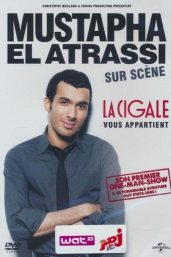 Mustapha El Atrassi sur scène : La Cigale Vous Appartient movie poster