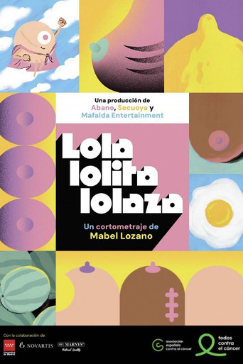 Lola, Lolita, Lolaza movie poster