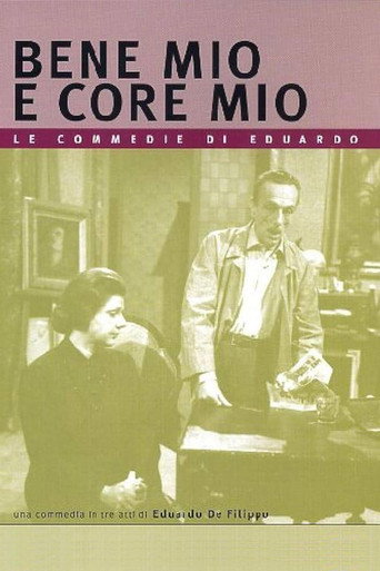 Bene mio e core mio movie poster