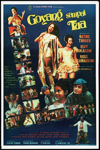 Goyang Sampai Tua movie poster