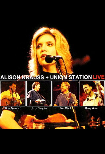 Alison Krauss + Union Station Live movie poster