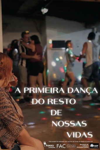 A Primeira Dança do Resto de Nossas Vidas movie poster