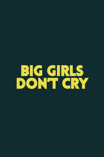 Big Girls Don't Cry movie poster