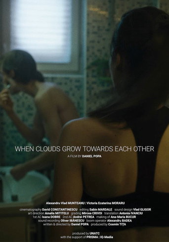 When Clouds Grow Towards Each Other movie poster