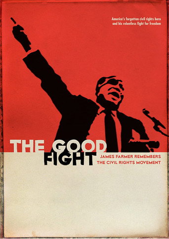 The Good Fight: James Farmer Remembers the Civil Rights Movement movie poster