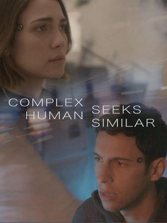 Complex Human Seeks Similar movie poster