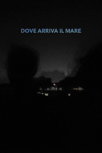 Dove arriva il mare movie poster