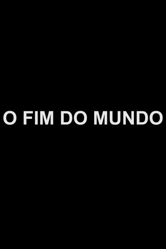 O Fim do Mundo movie poster
