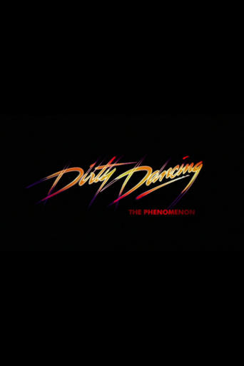 Dirty Dancing - The Phenomenon movie poster