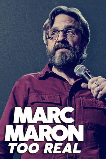 Marc Maron: Too Real movie poster