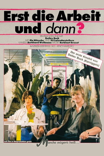 Erst die Arbeit und dann? movie poster