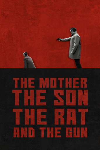 The Mother the Son The Rat and The Gun movie poster