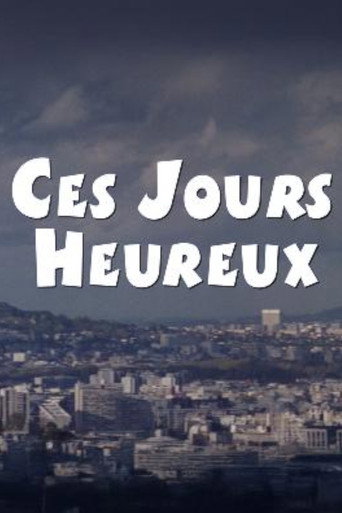 Ces jours heureux movie poster