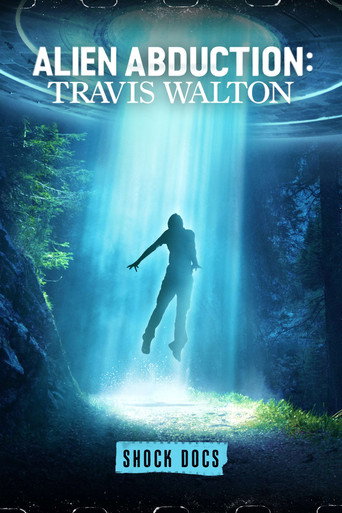 Alien Abduction: Travis Walton movie poster