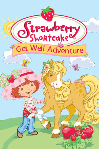 Strawberry Shortcake: Get Well Adventure movie poster