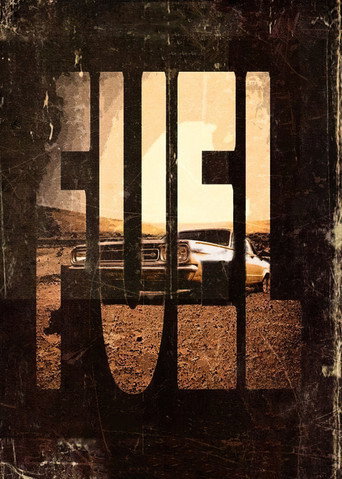 Fuel movie poster