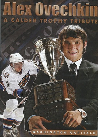 Alex Ovechkin: A Calder Trophy Tribute movie poster