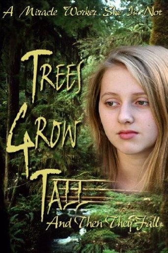 Trees Grow Tall and Then They Fall movie poster