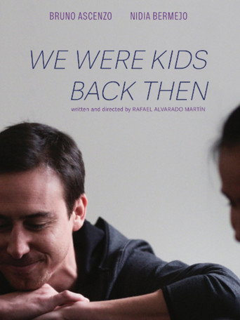 We Were Kids Back Then movie poster