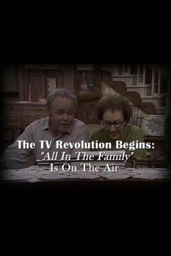 The Television Revolution Begins: "All in the Family" Is On the Air movie poster