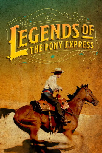 Legends of the Pony Express movie poster