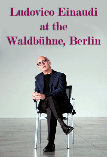 Ludovico Einaudi at the Waldbühne, Berlin movie poster